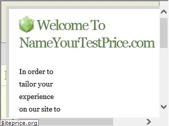 nameyourtestprice.com