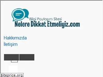 neleredikkatetmeliyiz.com