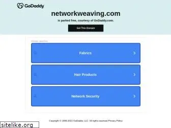 networkweaving.com