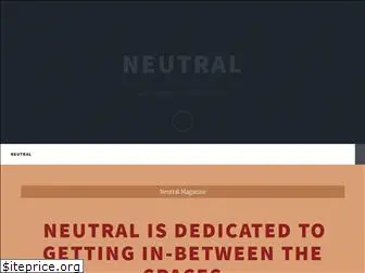 neutralmagazine.com