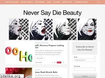 neversaydiebeauty.com