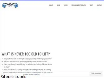 nevertoooldtolift.com