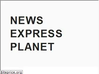 newsexpressplanet.com