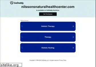 nilssonsnaturalhealthcenter.com