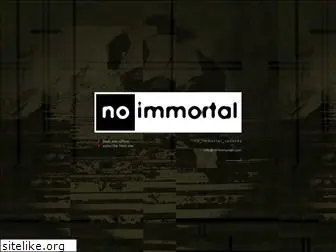 no-immortal.com