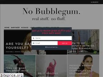 nobubblegum.com