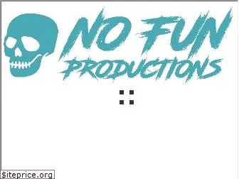 nofunproductions.com