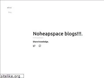 noheapspace.com