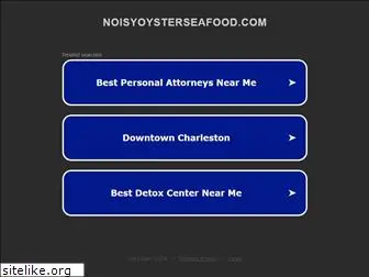noisyoysterseafood.com