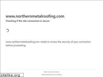 northernmetalroofing.com