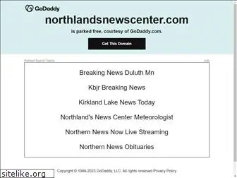 northlandsnewscenter.com