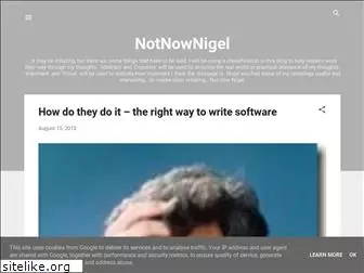 not-now-nigel.blogspot.com