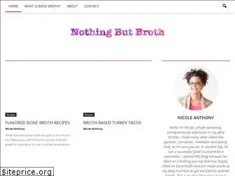 nothingbutbroth.com