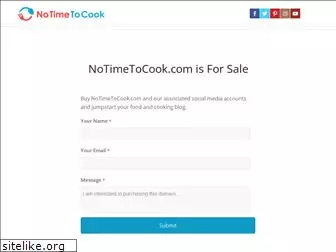 notimetocook.com