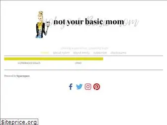 notyourbasicmom.com