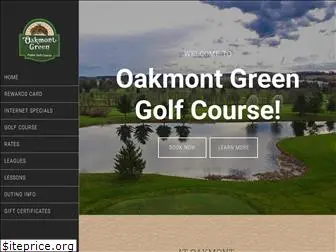 oakmontgreen.com