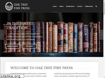 oaktreefinepress.com