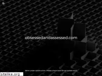 obsessedandassessed.com
