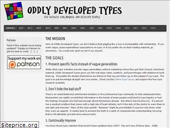 oddlydevelopedtypes.com