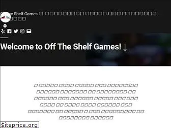 offtheshelfgames.com