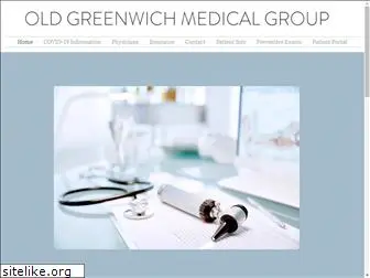 oldgreenwichmedicalgroup.com