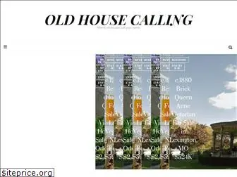 oldhousecalling.com