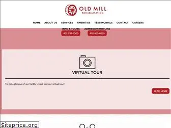 oldmillrehab.com