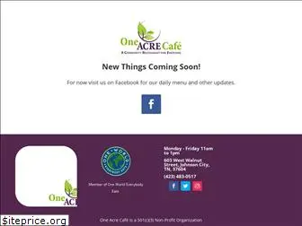 oneacrecafe.org