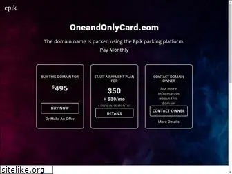 oneandonlycard.com