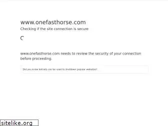 onefasthorse.com
