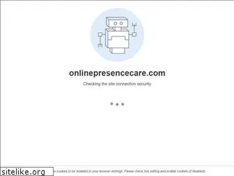 onlinepresencecare.com