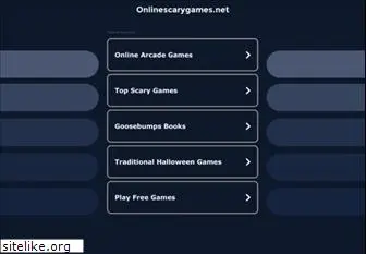 onlinescarygames.net