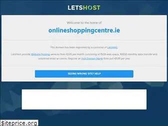 onlineshoppingcentre.ie