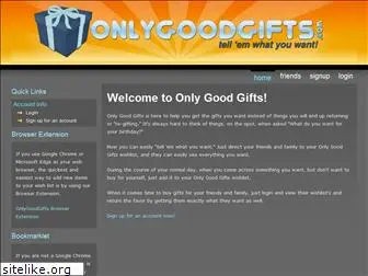 onlygoodgifts.com