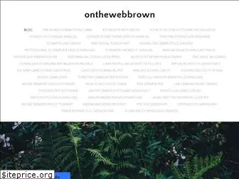 onthewebbrown.weebly.com