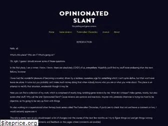 opinionatedslant.com