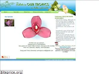 orchidsinourtropics.com