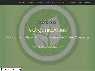 organicjesus.com