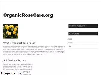 organicrosecare.org