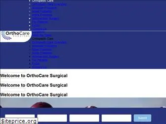 orthocaresurgical.com