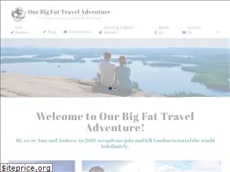 ourbigfattraveladventure.com