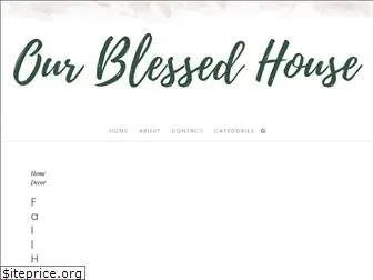 ourblessedhouse.com