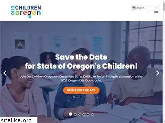 ourchildrenoregon.org