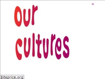 ourcultures.org