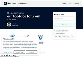 ourfootdoctor.com