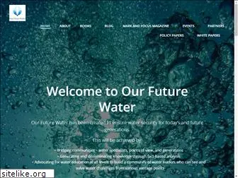 ourfuturewater.com