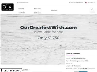 ourgreatestwish.com