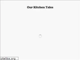 ourkitchentales.com