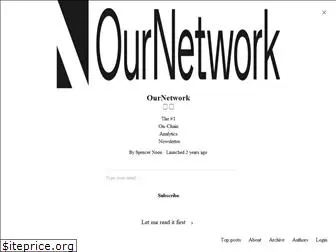 ournetwork.substack.com