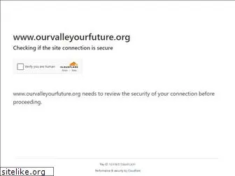 ourvalleyourfuture.org